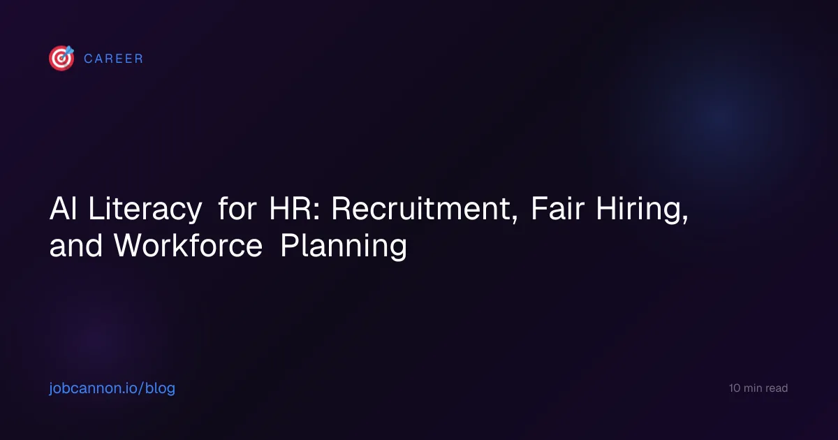 AI Literacy for HR: Recruitment, Fair Hiring, and Workforce Planning