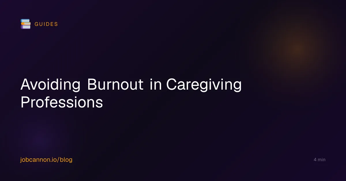 Avoiding Burnout in Caregiving Professions