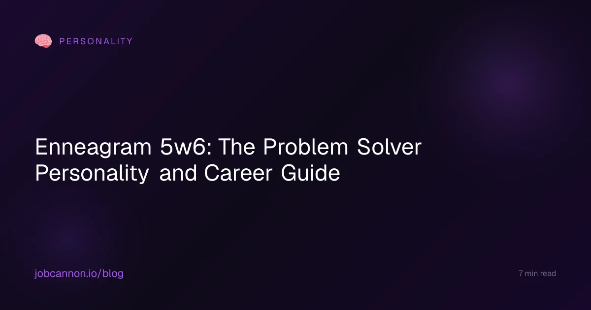 Enneagram 5w6: The Problem Solver Personality and Career Guide