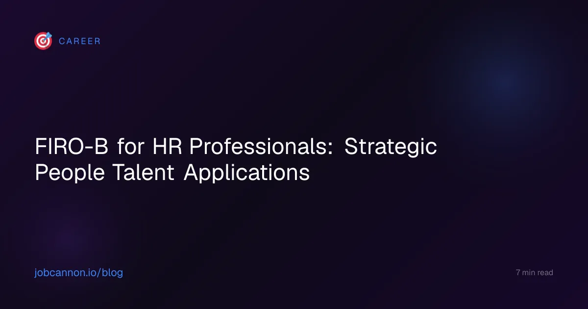 FIRO-B for HR Professionals: Strategic People Talent Applications