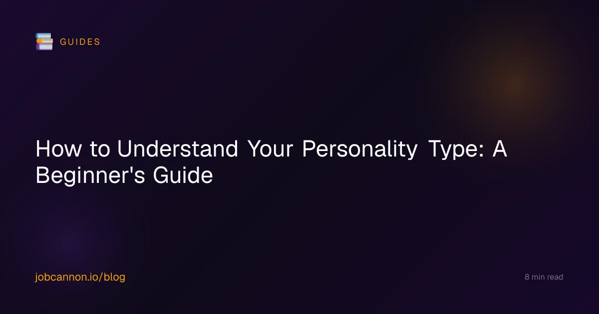 How to Understand Your Personality Type: A Beginner's Guide