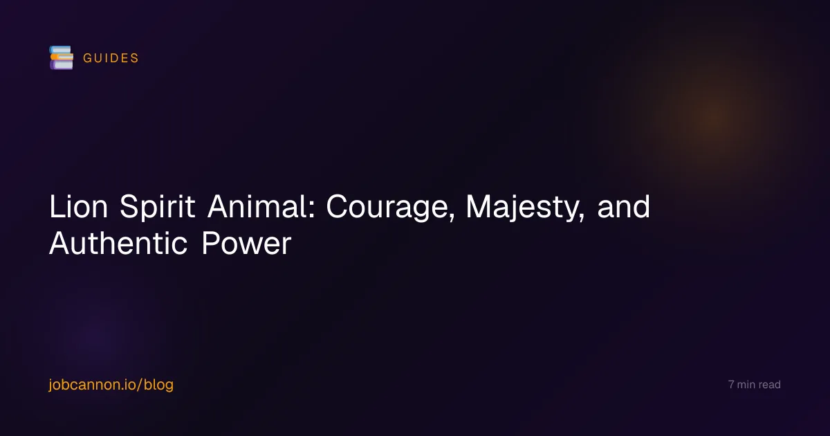 Lion Spirit Animal: Courage, Majesty, and Authentic Power