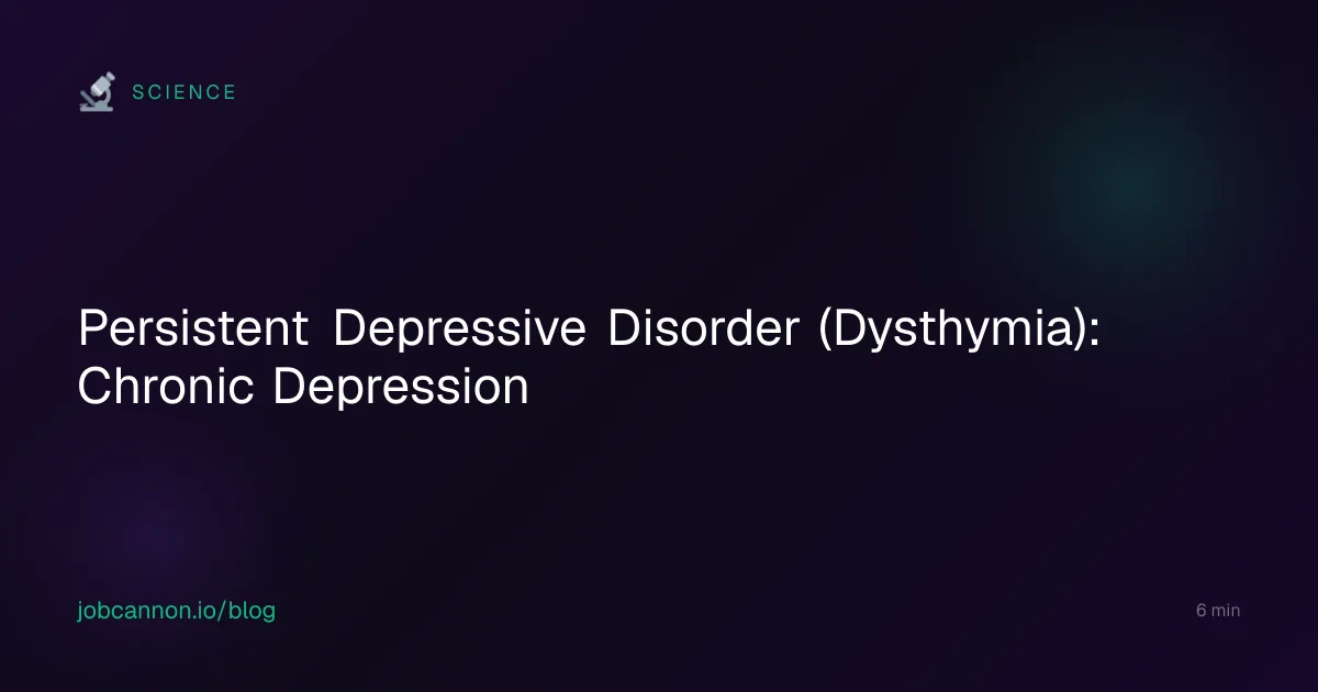 Persistent Depressive Disorder (Dysthymia): Chronic Depression