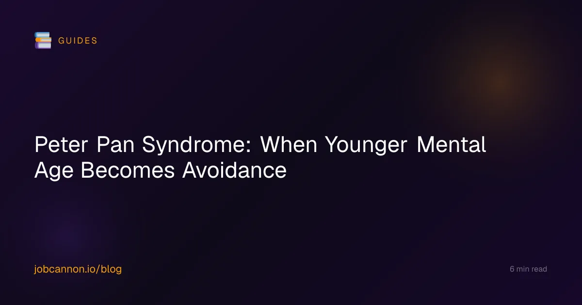 Peter Pan Syndrome: When Younger Mental Age Becomes Avoidance