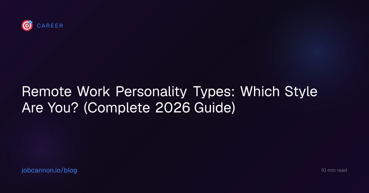 Remote Work Personality Types: Which Style Are You? (Complete 2026 Guide)