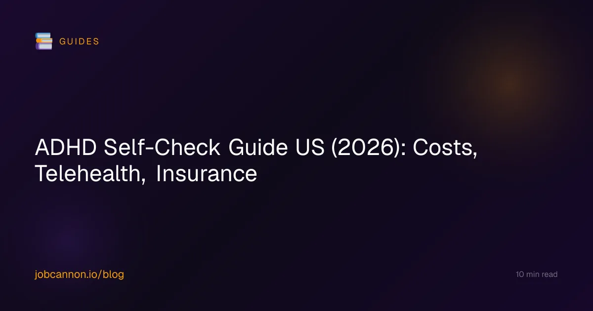 ADHD Self-Check Guide US (2026): Costs, Telehealth, Insurance