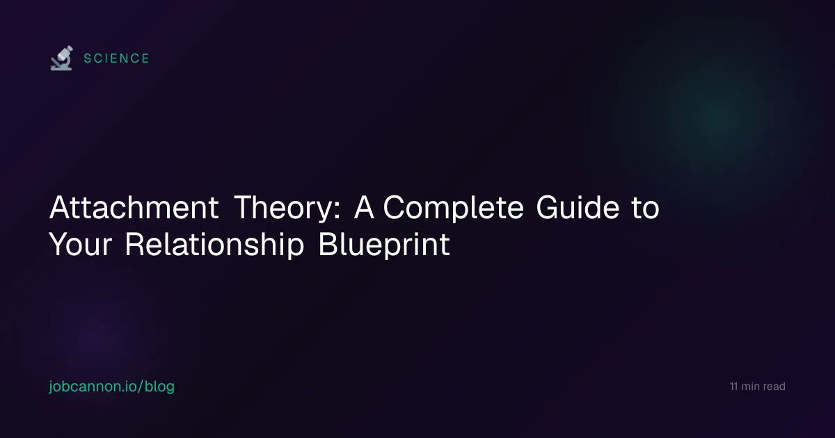 Attachment Theory: A Complete Guide to Your Relationship Blueprint
