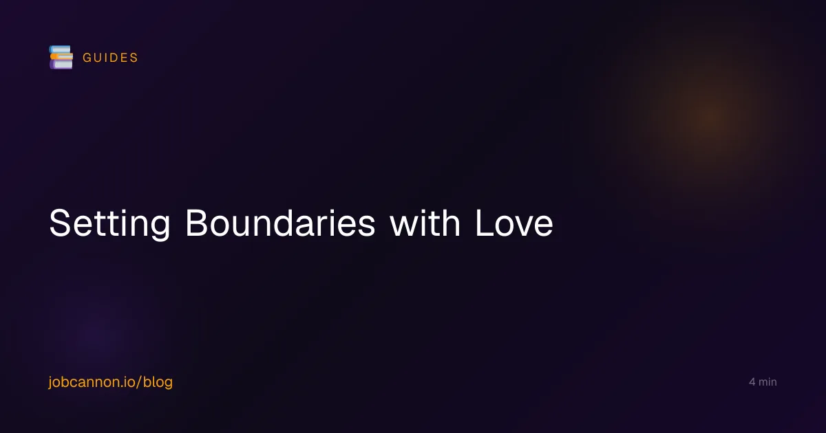 Setting Boundaries with Love
