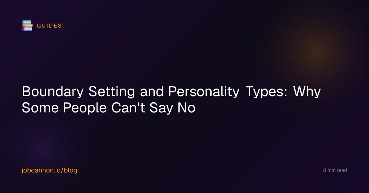 Boundary Setting and Personality Types: Why Some People Can't Say No