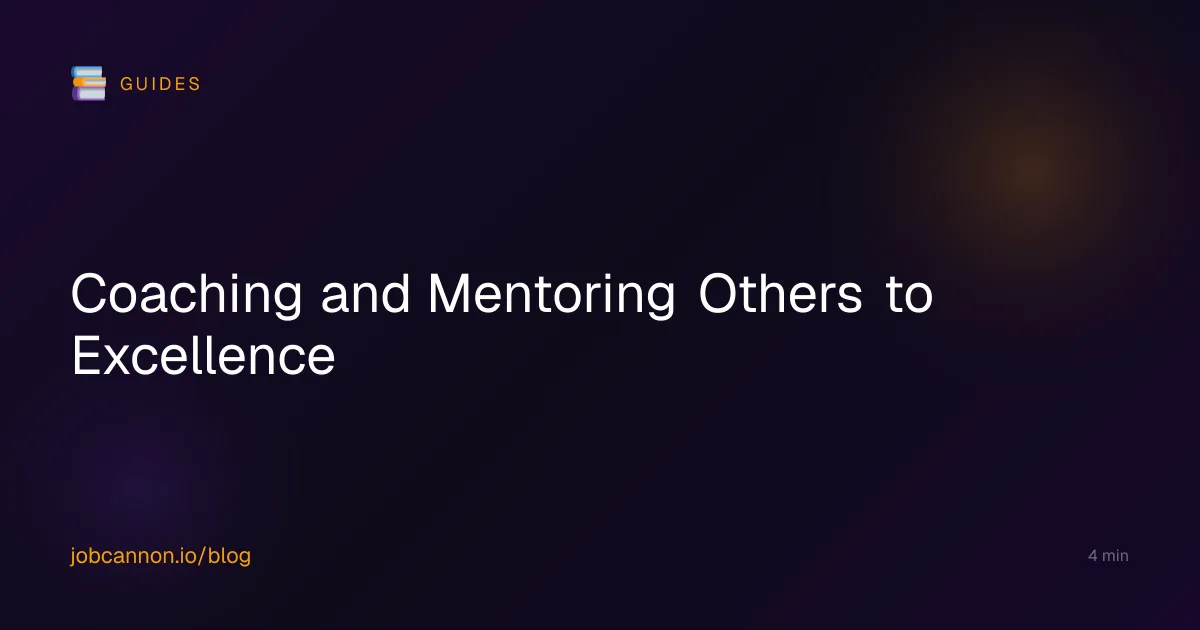 Coaching and Mentoring Others to Excellence