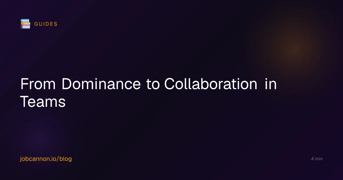 From Dominance to Collaboration in Teams