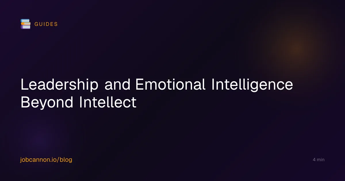 Leadership and Emotional Intelligence Beyond Intellect
