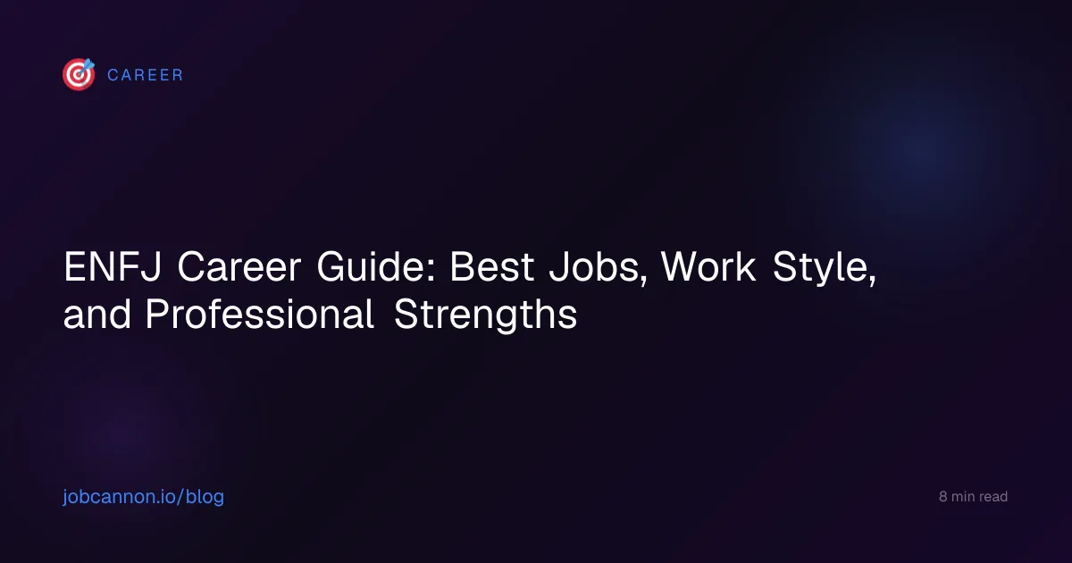 ENFJ Career Guide: Best Jobs, Work Style, and Professional Strengths