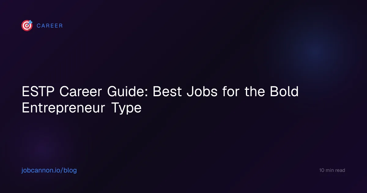 ESTP Career Guide: Best Jobs for the Bold Entrepreneur Type
