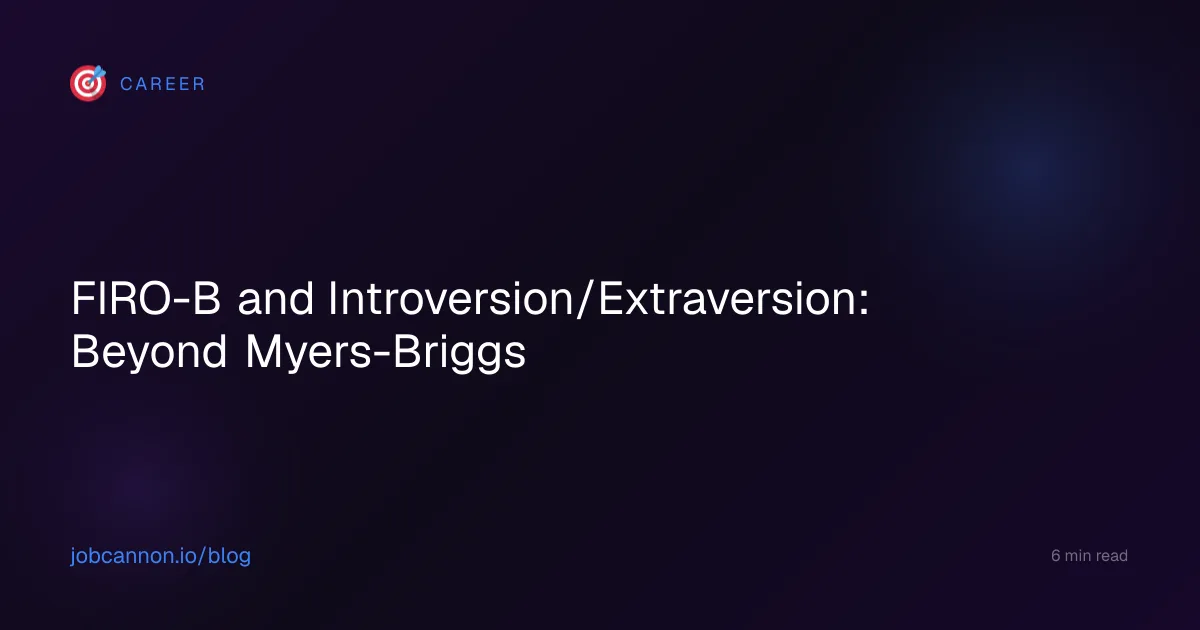 FIRO-B and Introversion/Extraversion: Beyond Myers-Briggs