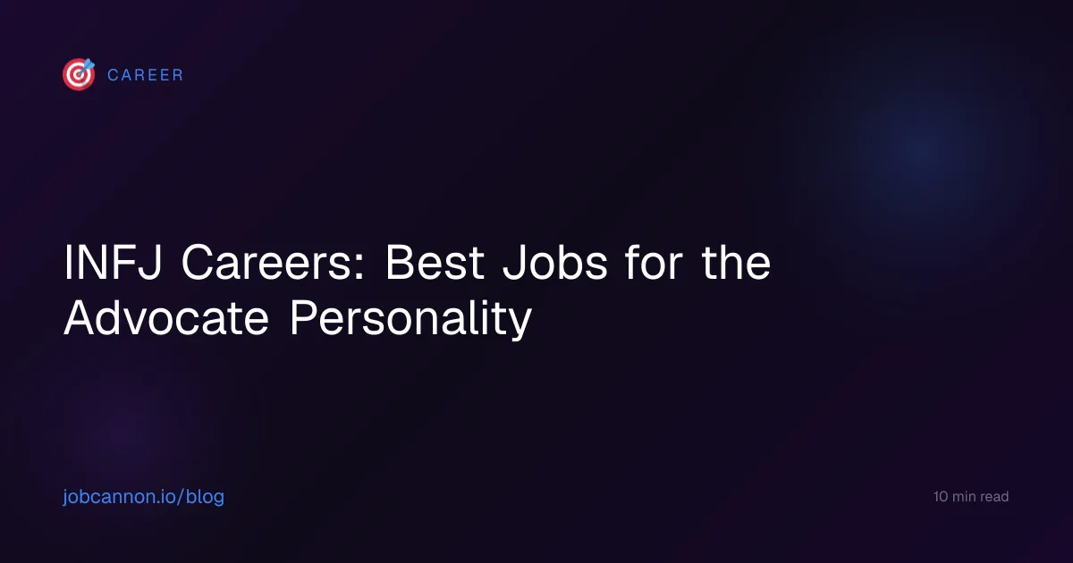 INFJ Careers: Best Jobs for the Advocate Personality