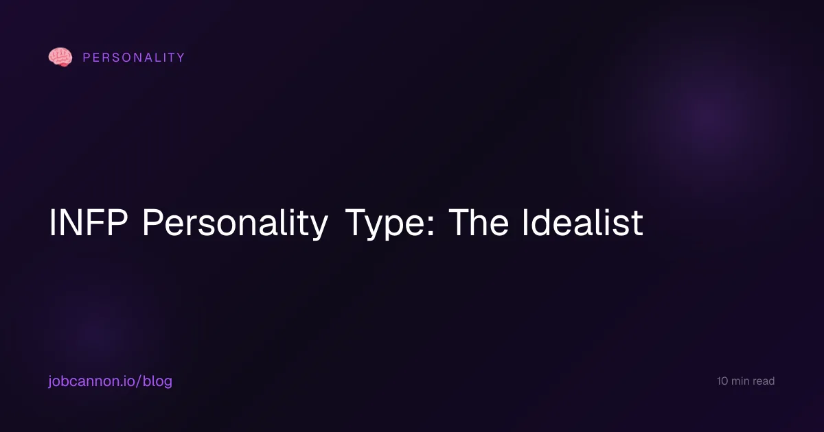 INFP Personality Type: The Idealist