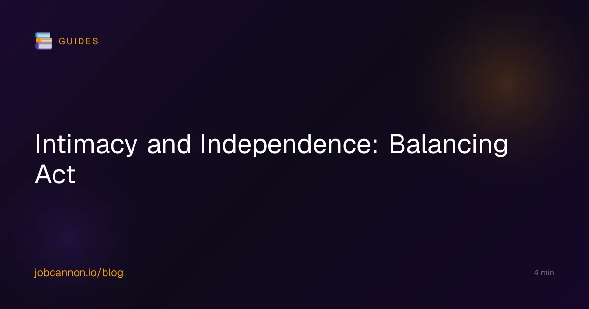 Intimacy and Independence: Balancing Act