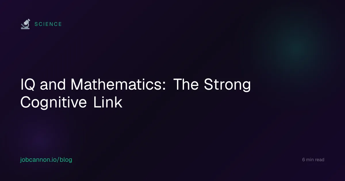 IQ and Mathematics: The Strong Cognitive Link