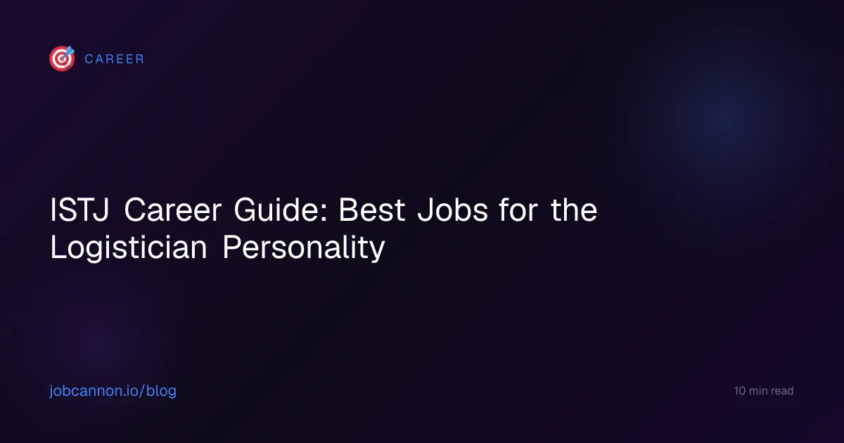 ISTJ Career Guide: Best Jobs for the Logistician Personality