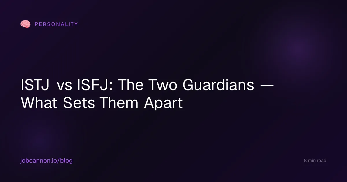ISTJ vs ISFJ: The Two Guardians — What Sets Them Apart