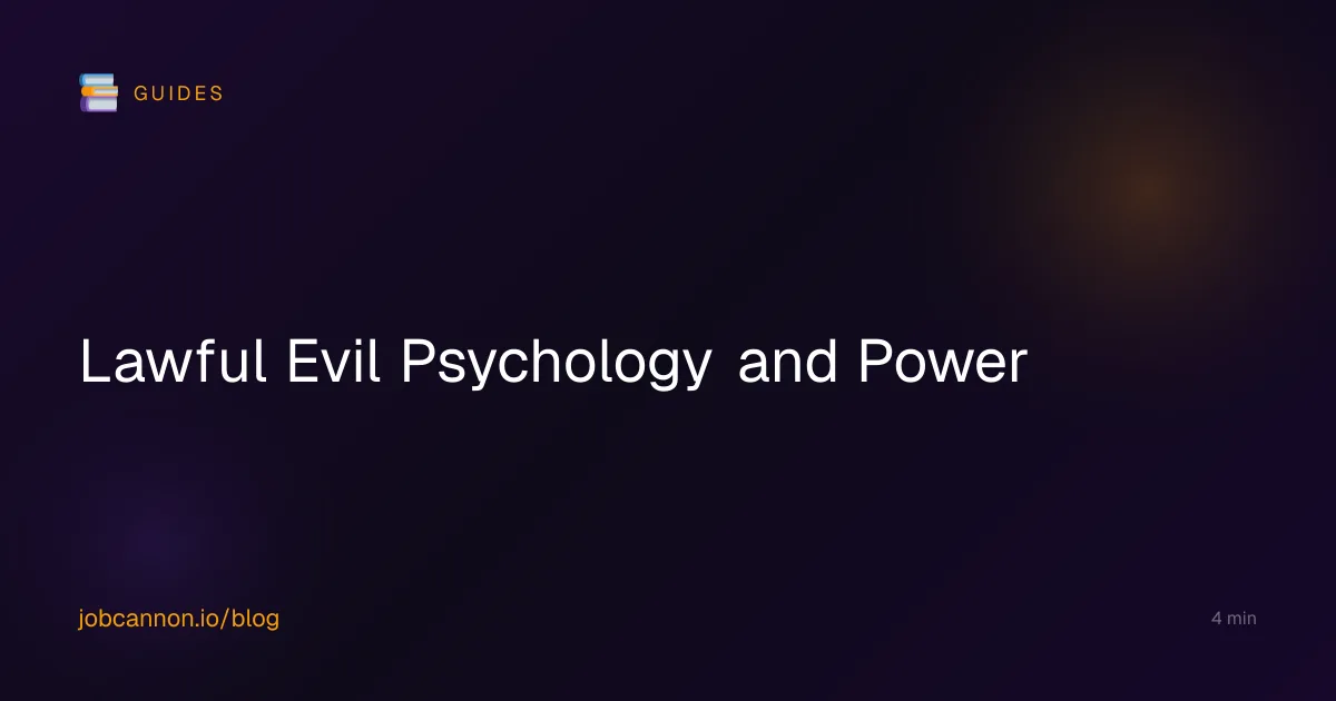 Lawful Evil Psychology and Power
