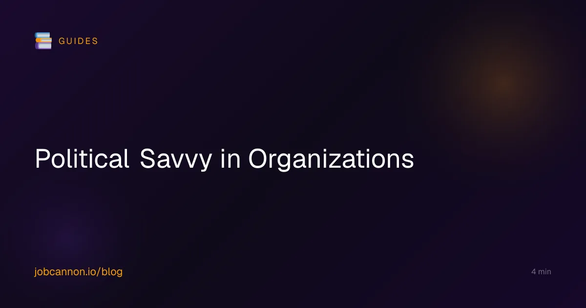 Political Savvy in Organizations
