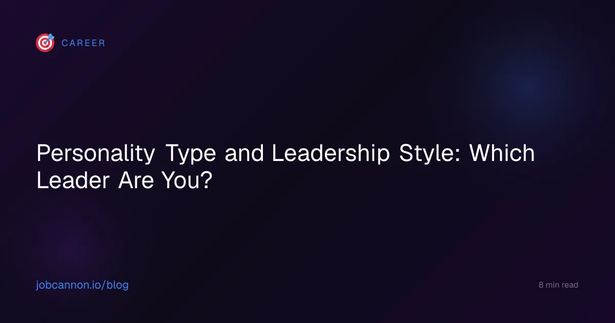 Personality Type and Leadership Style: Which Leader Are You?