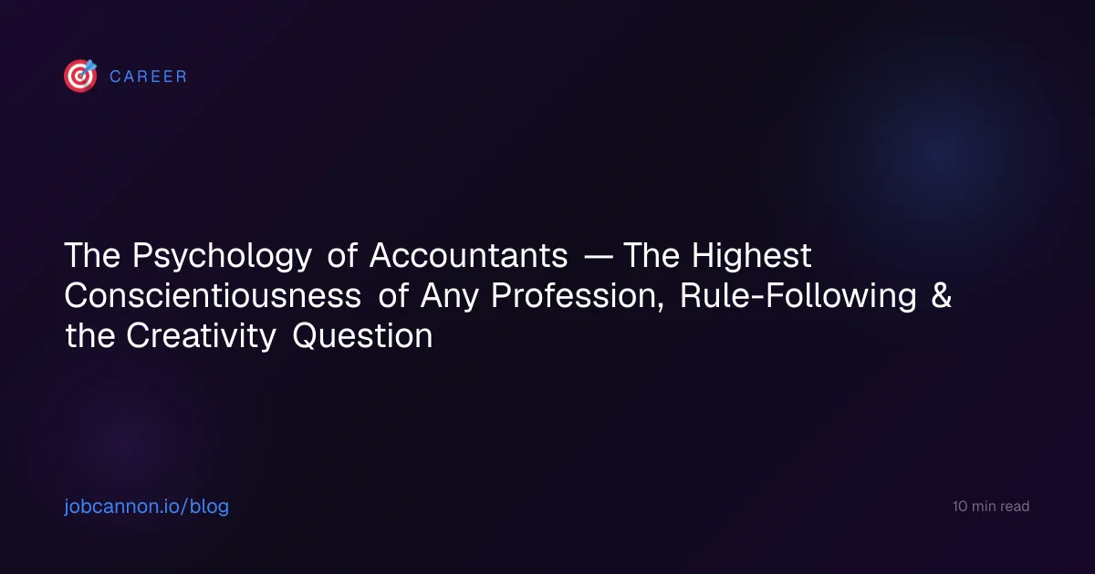 Psychology of Accountants: Conscientiousness & Creativity