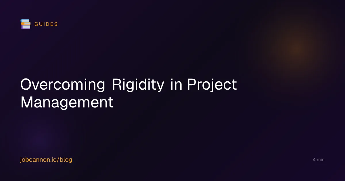 Overcoming Rigidity in Project Management