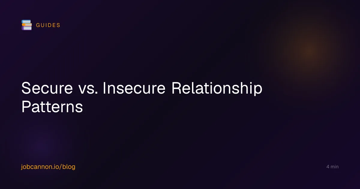 Secure vs. Insecure Relationship Patterns