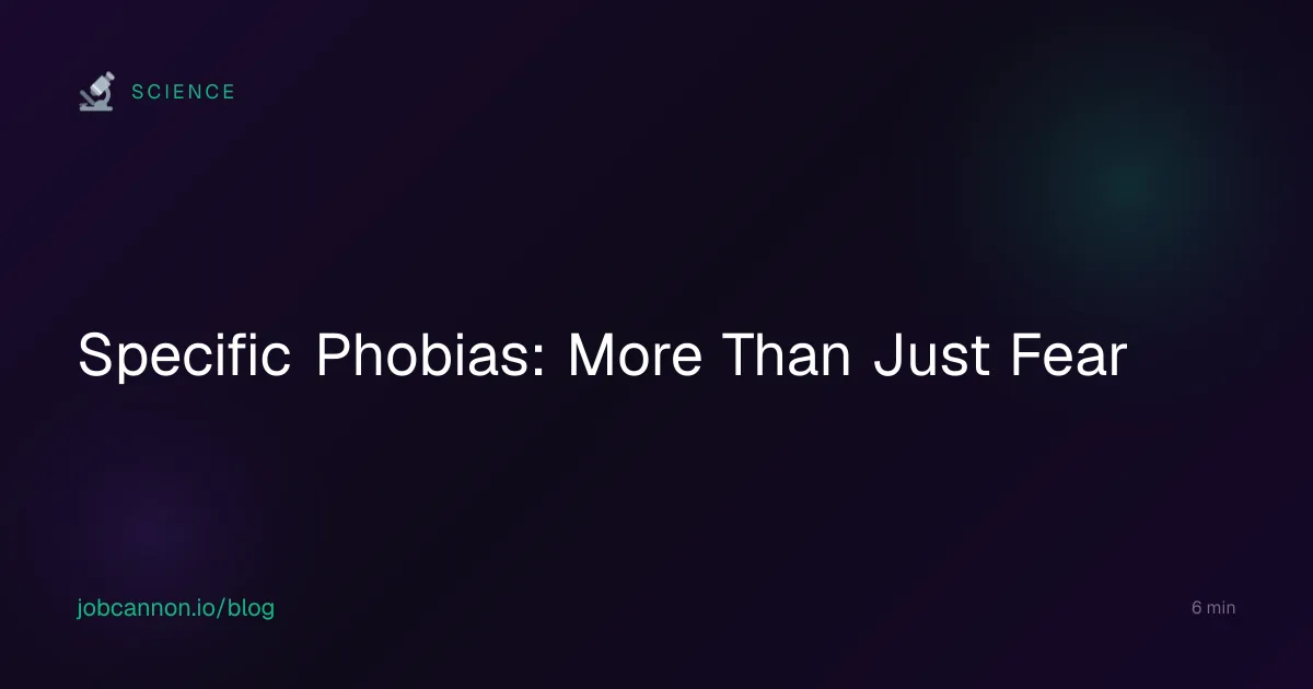 Specific Phobias: More Than Just Fear
