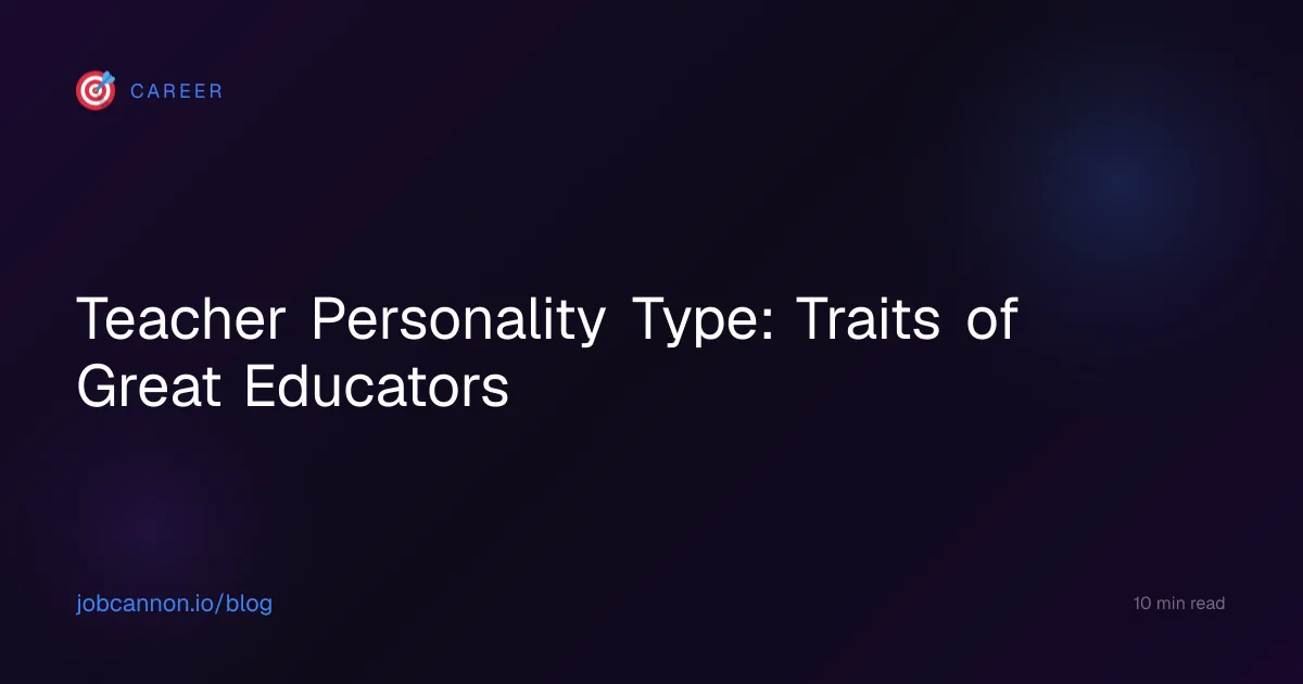 Teacher Personality Type: Traits of Great Educators