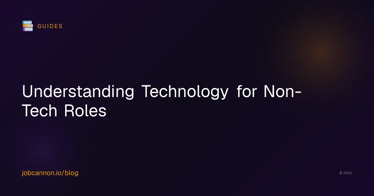 Understanding Technology for Non-Tech Roles