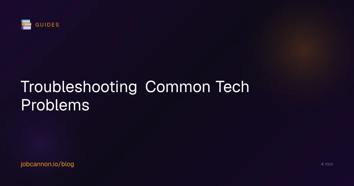 Troubleshooting Common Tech Problems