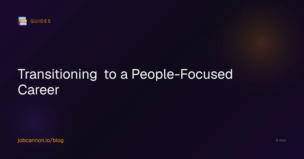 Transitioning to a People-Focused Career