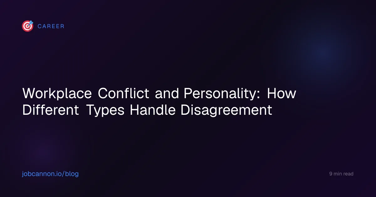 Workplace Conflict and Personality: How Different Types Handle Disagreement